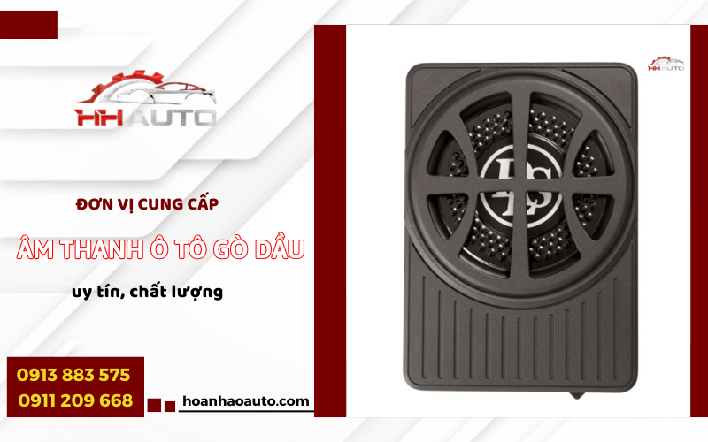 âm thanh ô tô Gò Dầu 